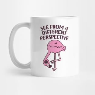 Cute Flamingo See From A Different Perspective Mug